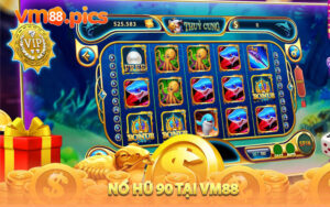 Giới thiệu về sảnh game Nổ Hũ 90 tại VM88